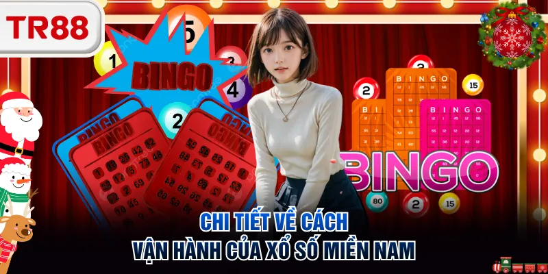 Chi tiết về cách vận hành của Xổ Số Miền Nam