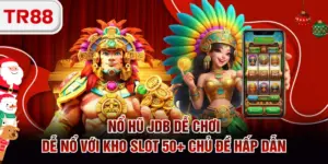 Nổ hũ JDB